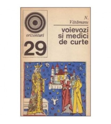 N. Vatamanu - Voievozi si medici de curte - 125710 foto