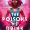 The Poisons We Drink