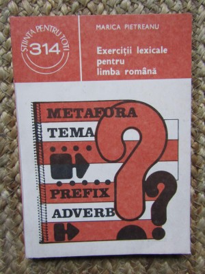 MARICA PIETREANU - EXERCITII LEXICALE PENTRU LIMBA ROMANA foto