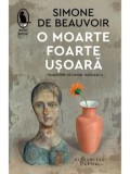 O moarte foarte usoara/Simone de Beauvoir