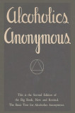 Alcoholics Anonymous: Second Edition of the Big Book, New and Revised. The Basic Text for Alcoholics Anonymous