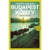 Budapest k&ouml;nyv - Igazmond&oacute; v&aacute;roskalauz modern lok&aacute;lpatri&oacute;t&aacute;knak - T&ouml;r&ouml;k Andr&aacute;s