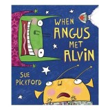 When Angus Met Alvin