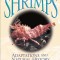 Remarkable Shrimps: Adaptations and Natural History of the Carideans