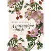 A papag&aacute;jos ablak - &uacute;j kiad&aacute;s - M&ouml;rk Leon&oacute;ra