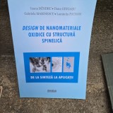 Design de nanomateriale oxidice cu structura spinelica. De la sinteza la aplicatii, Dana Gingasu, Gabriela Marinescu, Ioana Mindru, Luminita Patron