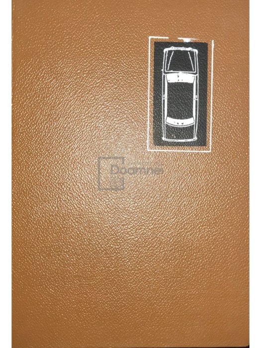 Marin Untaru - Constructia si calculul automobilelor (Editia: 1974)