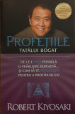 Profetiile tatalui bogat, Robert T. Kiyosaki