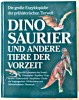 Enciclopedia Saurieni Dinozauri Reptile Amfibieni Preistorici Color - Carte Germana Ilustrata