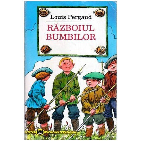 Luois Pergaud - Razboiul Bumbilor - 113272