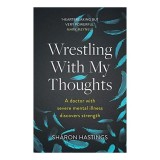 Wrestling with My Thoughts