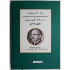Secvente literare germane &ndash; Mircea M. Pop