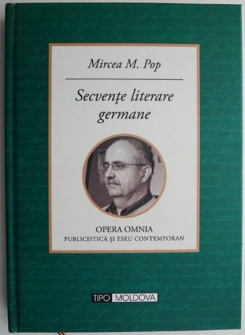 Secvente literare germane &ndash; Mircea M. Pop
