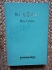 Mos Goriot - Honore de Balzac, Editura Pentru Literatura 1964, 335 pagini, Roman Beletristica