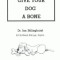 Give Your Dog a Bone: The Practical Commonsense Way to Feed Dogs for a Long Healthy Life