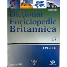 Dictionar Enciclopedic Britannica, nr. 17: EVE-FLO