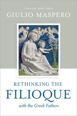 Rethinking the Filioque with the Greek Fathers foto