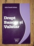 Drept Bancar si Valutar - Nadia Cerasela Darlescu, Carte Drept, Editura Venus, 185 Pagini, Format 24x17