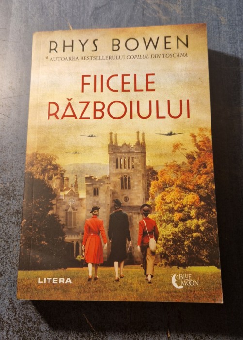 Fiicele razboiului Rhys Bowen