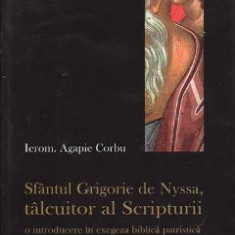 Sfantul Grigorie de Nyssa, Talcuitor al Scripturii - Agapie Corbu