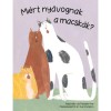 Mi&eacute;rt ny&aacute;vognak a macsk&aacute;k? - Dr. Nick Crumpton