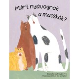 Mi&eacute;rt ny&aacute;vognak a macsk&aacute;k? - Dr. Nick Crumpton