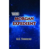 The Morgan expedient - K. E. Thireau