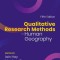 Qualitative Research Methods in Human Geography