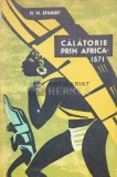 Cumpara ieftin Calatorie prin Africa - 1960 - H. M. Stanley ($I9)