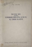 INCERCARE ASUPRA FONDULUI PRINCIPAL LEXICAL AL LIMBII ROMANE-ALEXANDRU GRAUR-239700