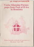 Vizita Sfantului Parinte papa Ioan Paul al II-lea in Romania