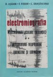 Electromiografia Musculaturii Oculare Extrinseci Si A Muscula - B. Asgian, F. Fodor, C. Drasoveanu ,556376, ACADEMIEI ROMANE