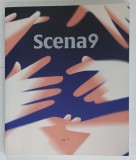 SCENA 9 , REVISTA , NR. 9 , ANII '2000
