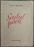 Cumpara ieftin EUGEN JEBELEANU - SCUTUL PACII (VERSURI, EDITURA DE STAT - 1949)