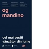 Cel mai vestit vanzator din lume. Editia a III-a - Og Mandino