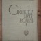 Gramatica limbii romane vol 1 Editura Academiei Anul 1966