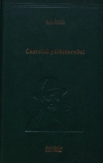 Castelul palarierului (Adevarul) - 2010 - A. J. Cronin (AL114)