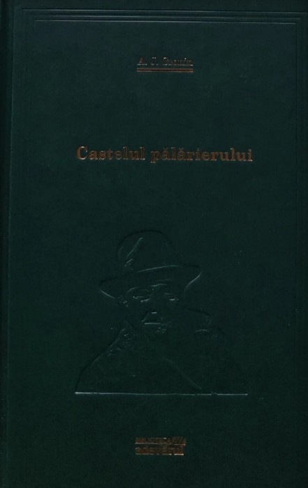 Castelul palarierului (Adevarul) - 2010 - A. J. Cronin (AL114)