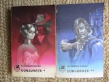 CONJURATII ~ ALEXANDRE DUMAS ( 2 vol. )