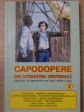 CAPODOPERE DIN LITERATURA UNIVERSALA ADAPTATE SI REPOVESTITE PE SCURT PENTRU ELEVI VOL.2-COLECTIV-280310