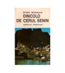 Radu Bogdan - Dincolo de cerul senin - Italia cea de toate zilele -