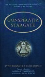 Cumpara ieftin Conspiratia Stargate - 2005 - Lynn Picknett (@K68)