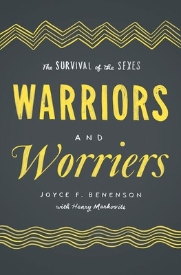 Warriors and Worriers: The Survival of the Sexes foto