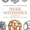 Pilule matematice. Numerele intre umanism si stiinta &ndash; Piergiorgio Odifreddi