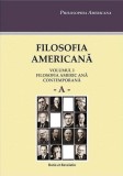 Filosofia americana (vol. I): Filosofia americana contemporana - Ratio et Revelatio