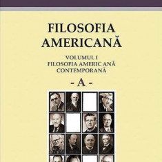 Filosofia americană (vol. I): Filosofia americană contemporană