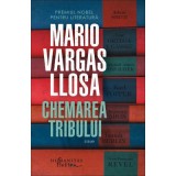 Chemarea tribului - Mario Vargas Llosa