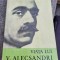 G. C. Nicolescu - Viata lui V. Alecsandri