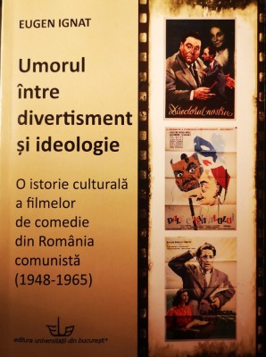 Eugen Ignat - Umorul intre divertisment si ideologie foto