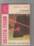 bnk ant Doru C A Dutu - Laserul - lumina de maine